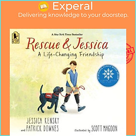 Ảnh bìa Sách - Rescue and Jessica: A Life-Changing Friends by Jessica Kensky Patrick Downes Scott Magoon (US edition, paperback)