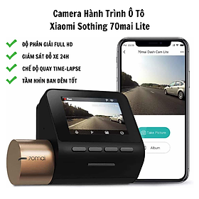 Camera hành trình ô tô Xiaomi Sothing 70mai Dash Cam Lite- Hàng chính hãng