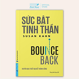 Sách - Sức Bật Tinh Thần Xuyên Qua Thất Bại Để Thành Công - First News