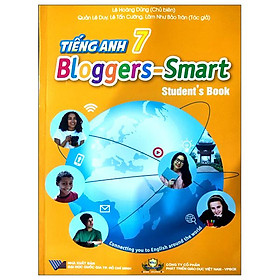 Tiếng Anh 7 – Bloggers – Smart – Student’s Book (2022)