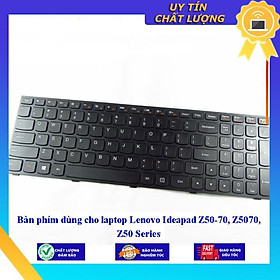 Bàn phím dùng cho laptop Lenovo Ideapad Z50-70 Z5070 Z50 Series  - Hàng Nhập Khẩu New Seal