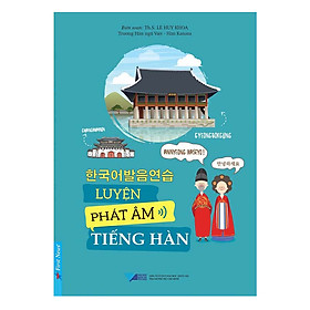 Ảnh bìa Luyện Phát Âm Tiếng Hàn (Tái Bản)