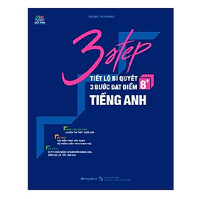 Sách 3 Step - Tiết Lộ Bí Quyết 3 Bước Đạt Điểm 8+ Tiếng Anh