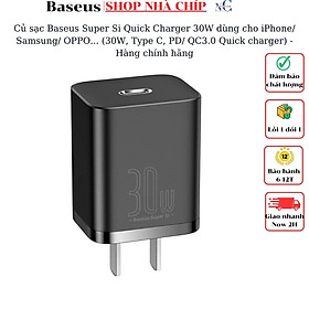 Củ sạc nhanh Baseus 30W, Củ sạc Baseus Si 30W, Củ sạc Baseus Super Si Quick Charger 30W dùng cho iPhone/ Samsung/ OPPO... (30W, Type C, PD/ QC3.0 Quick charger)