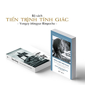 (Bộ 2 Cuốn) Bộ Sách Tiến Trình Tỉnh Giác - Yongey Mingyur Rinpoche (Sống Chết Mỗi Ngày & Chuyển Mê Khai Ngộ) - (bìa mềm)