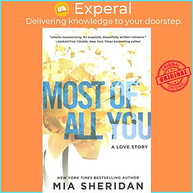 Hình ảnh Sách - Most of All You : A Love Story by Mia Sheridan (UK edition, paperback)