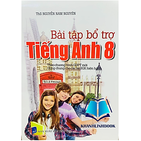 Sách - Bài tập bổ trợ tiếng anh 8 ( dùng chung cho các bộ sgk hiện hành )