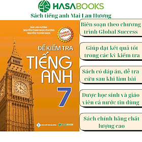 Đề Kiểm Tra Tiếng Anh 7 Global Success - Mai Lan Hương