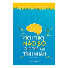 Kích Thích Não Bộ Cho Trẻ Bằng Tính Nhẩm – Bản Quyền