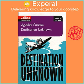 Sách - Destination Unknown - B2+ Level 5 by Agatha Christie (UK edition, paperback)