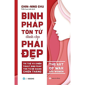 Binh Pháp Tôn Tử Dành Cho Phái Đẹp