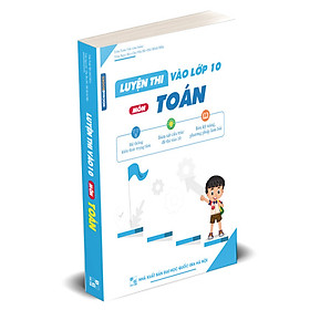 Luyện thi vào lớp 10 môn Toán