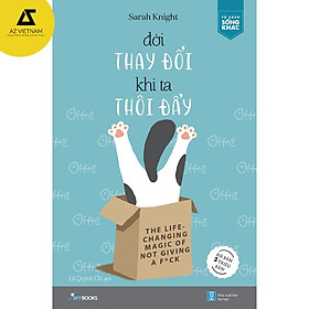 Sách - Đời thay đổi khi ta thôi đẩy