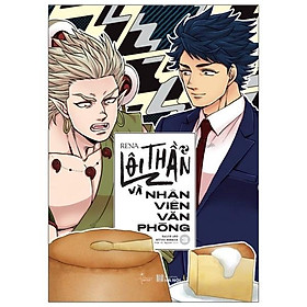 Lôi Thần Và Nhân Viên Văn Phòng - Tập 3