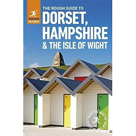 Sách - The Rough Guide to Dorset, Hampshire & the Isle of Wight (Travel Guide) by Rough Guides (UK edition, paperback)