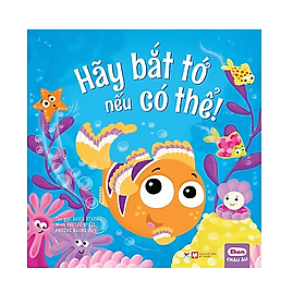 Ehon châu âu - hãy bắt tớ nếu có thể !