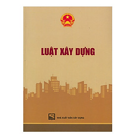 [Download Sách] Luật Xây Dựng 