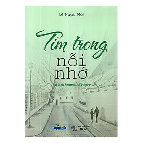 Tìm Trong Nỗi Nhớ