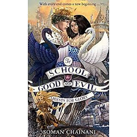 The School for Good and Evil — QUESTS FOR GLORY Book 4