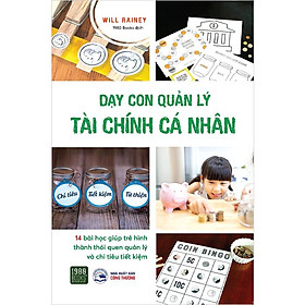 Sách - Dạy Con Quản Lý Tài Chính Cá Nhân