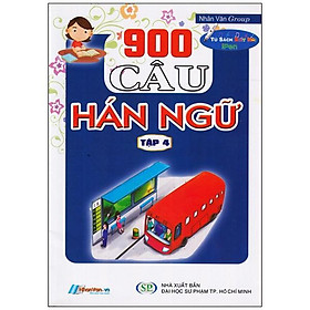 Sách 900 Câu Hán Ngữ (Tập 4)