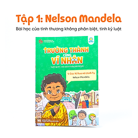 [Download Sách] Trưởng Thành Cùng Vĩ Nhân - Nelson Mandela