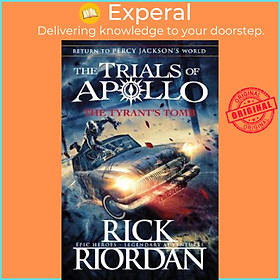 Hình ảnh Sách - The Tyrant's Tomb (The Trials of Apollo Book 4) by Rick Riordan (UK edition, paperback)