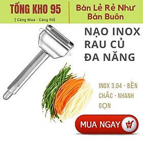 Mua Dụng cụ bào gọt (nạo) củ quả đa năng bằng inox thép không gỉ t03