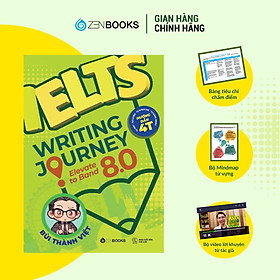 Sách - Ielts Writing Journey: Elevate To Band 8.0