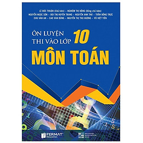 Sách Ôn luyện thi vào lớp 10 môn Toán