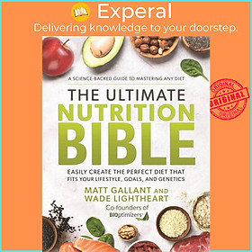 Sách - The Ultimate Nutrition Bible - Easily Create the Perfect Diet that Fit by Wade Lightheart (UK edition, hardcover)