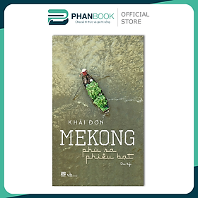 Sách Mekong - Phù Sa Phiêu Bạt