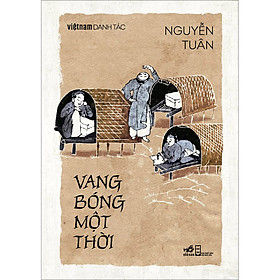 Hình ảnh Việt Nam Danh Tác - Vang Bóng Một Thời