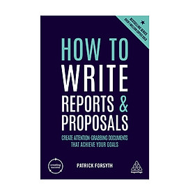 How To Write Reports And Proposals - Kp