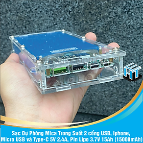 Sạc Dự Phòng Mica Trong Suốt 2 cổng USB, Ip, Micro USB và Type-C 5V 2.4A, Pin Lipo 3.7V 15Ah (15000mAh)