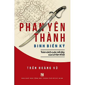 Sách Phan Yên Thành - Binh Biến Ký