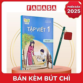 Sách Giáo Khoa Tập Viết 1 - Tập 1 (Kết Nối) (Phiên Bản 2025) - Kèm Bút Chì
