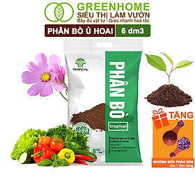 Phân Bò Greenhome, Tropical, Bao 6dm3, Phân Bón Đã Qua Xử Lý, Ủ Hoai, Không Mùi Hôi, Hữu Cơ Tiện Lợi, Bón Rau, Hoa