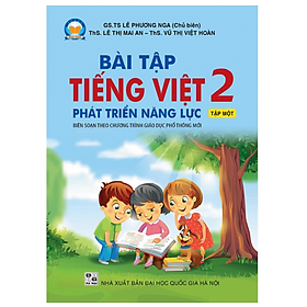 Sách Bài tập Tiếng Việt 2 Tập 1 Phát triển năng lực (Biên soạn theo SGK TIẾNG VIỆT 2 - Tập một - CÁNH DIỀU ...)