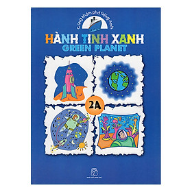 Cùng Khám Phá Tiếng Anh (2A) - Hành Tinh Xanh - Green Planet