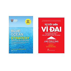 Nơi bán Combo 2 cuốn :  Chiến Lược Đại Dương Xanh + Từ Tốt Đến Vĩ Đại  - Giá Từ -1đ