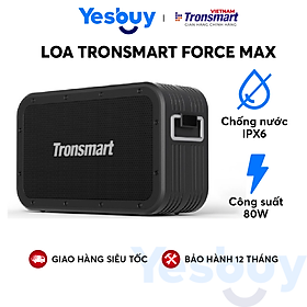 Mua Loa Bluetooth 5.0 Tronsmart Force Max Công suất 80W  Chống thấm nước IPX6 - Thời gian 13 giờ chơi nhạc - Hàng Chính Hãng - Bảo Hàng 12 Tháng