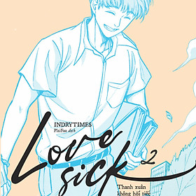 Love Sick 2 - Thanh Xuân Không Hối Tiếc
