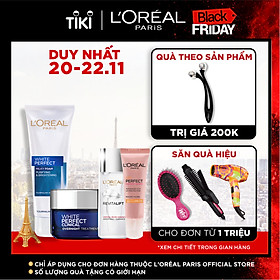 Bộ kem dưỡng trắng da giảm thâm nám cơ bản L'Oreal Paris White Perfect
