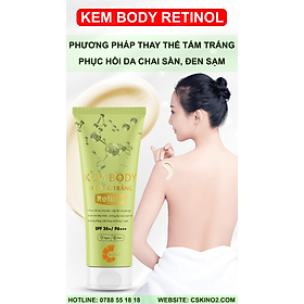 Chăm Sóc Da - C SKIN.02 - COMBO6 - BODY LOTION RETINOL - Dưỡng Trắng Cấp Ẩm Chuyên Sâu