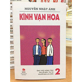 [Download Sách] KÍNH VẠN HOA (PHIÊN BẢN MỚI) - TẬP 2