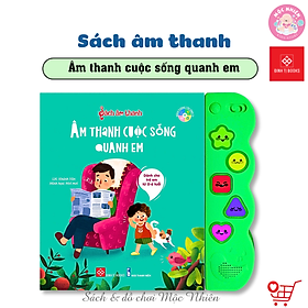 Sách - Sách Âm Thanh Đinh Tị - Dành Cho Bé Từ 0 - 6 Tuổi Nhiều Chủ Đề - Bìa Cứng