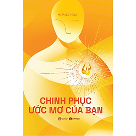 Sách Chinh Phục Ước Mơ Của Bạn