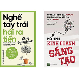 [Download Sách] Combo 2 Cuốn Sách : Mô Hình Kinh Doanh Sáng Tạo + Nghề Tay Trái Hái Ra Tiền