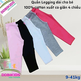 Quần legging bé gái (21-40kg)  quần dài thun cotton siêu dày dặn co giãn loại 1